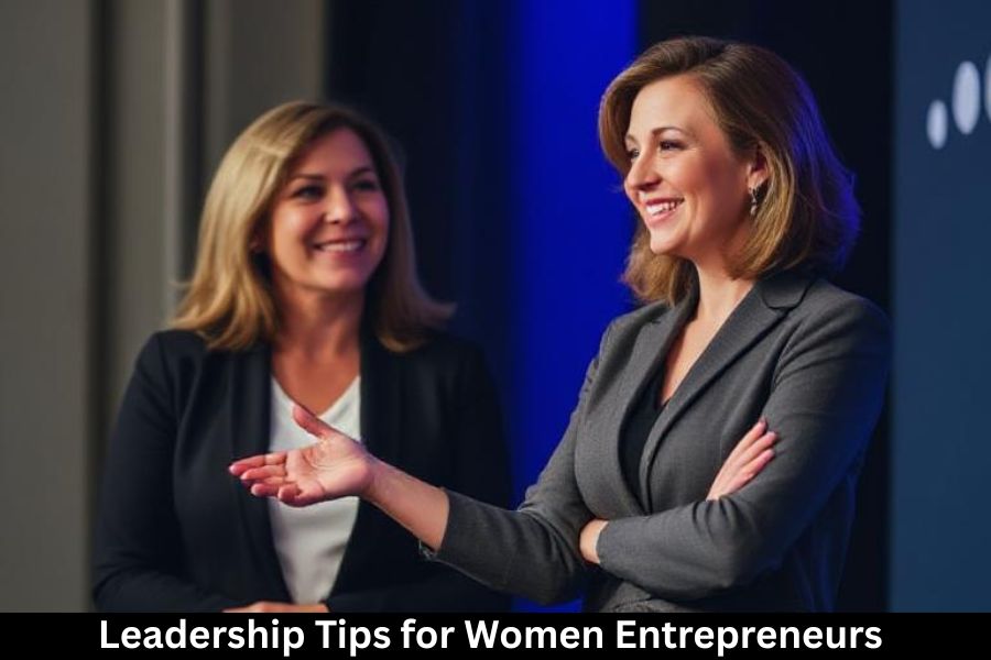 Leadership Tips for Women Entrepreneurs